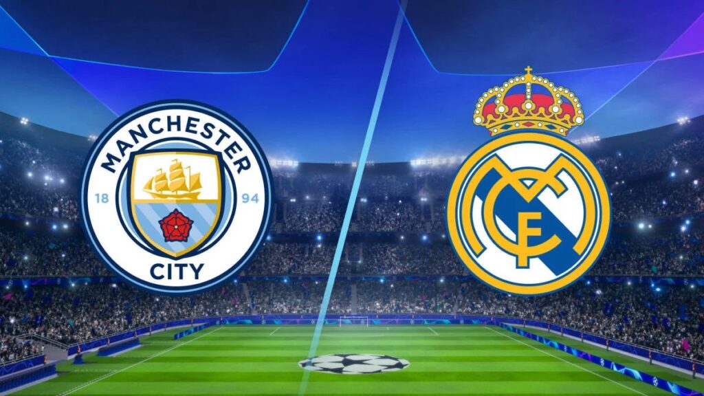 Man City vs Real Madrid